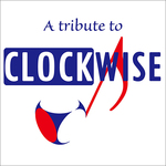 A tribute to CLOCKWISE (ダウンロード版)